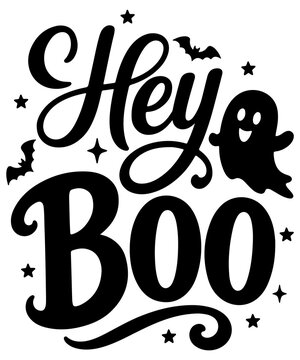 Hey Boo Halloween hand lettering design with cute ghost, flying bats and stars, bold black typography, spooky festive greeting for shirts, stickers, posters, invitations and seasonal decor