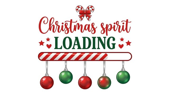 Christmas spirit loading graphic with ornaments and festive calligraphy