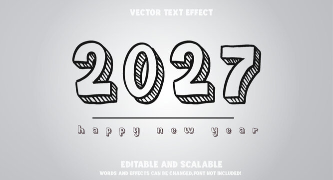 2027 Happy New Year 3D Vector Text Effect &ndash; Hand-Drawn Sketch Typography Design

