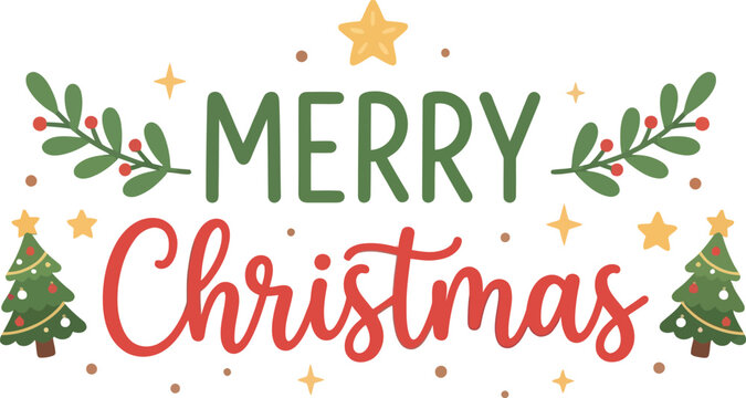 Merry Christmas Typography with Christmas Trees and Decorative Branches