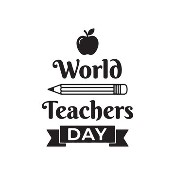 World Teachers' Day Typography Vector Design with Pencil and Apple Icon