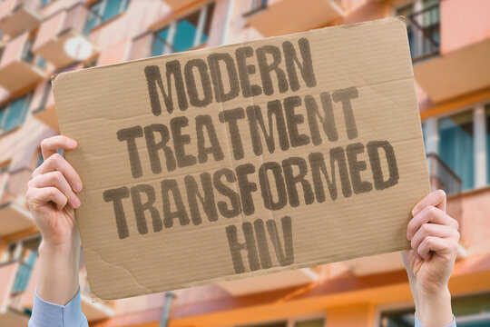 "Modern treatment transformed hiv" Modern treatment transformed hiv from terminal illness to manageable chronic condition. HIV. DIAGNOSIS. SURVIVAL. TREATMENT. HOPE.