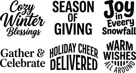 Obraz premium Winter Holiday Typography Quote Collection with Cozy Season Greetings and Christmas Lettering for Graphic Design Projects