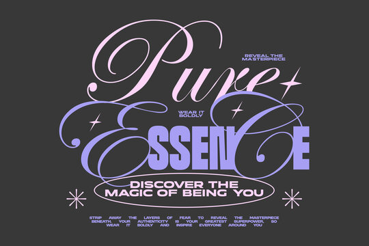 Pure essence, typography quote for t-shirt print, Lettering t-shirt design, Motivation quotes poster design, Modern retro style. Vector art graphic tees clothing brand.