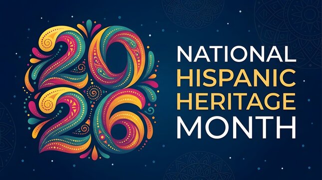 Colorful decorative text for the national hispanic heritage month celebration in the year 2026