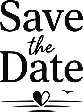 Elegant black typography design for a wedding save the date announcement featuring a decorative heart and bird icon