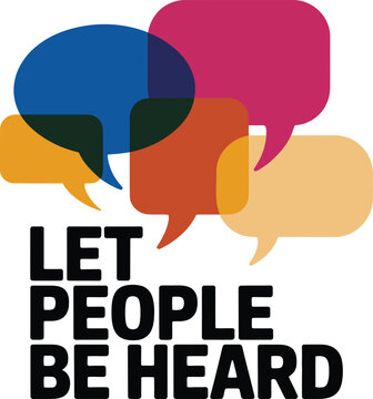Colorful speech bubbles with text, let people be heard quote, social vector Editable Vector