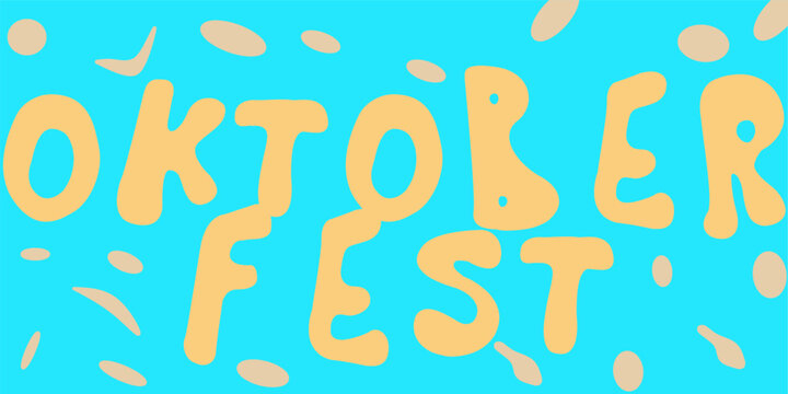 Vibrant "OKTOBERFEST" typography banner with organic shapes on a bright cyan background