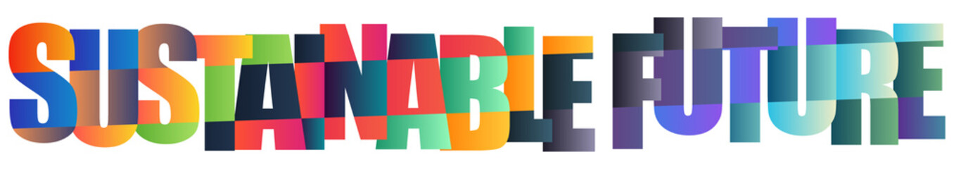 Colorful typography design with sustainable future text in bold letters © Mahadi