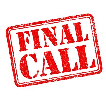 Red rubber stamp with the text final call in a grunge style design