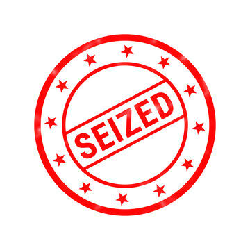 Red seized rubber stamp on white background, circular legal confiscation seal, official authority warning stamp