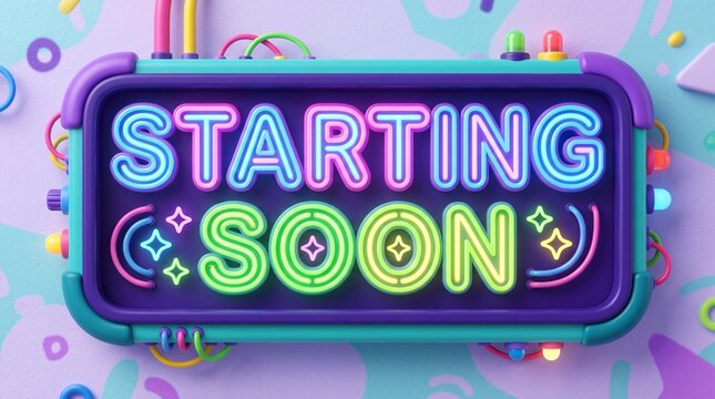 Neon Starting Soon Sign Display for Live Stream and Online Broadcast