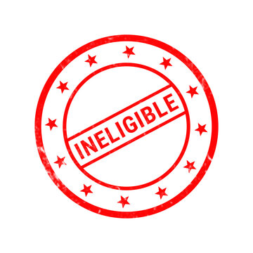 Red ineligible rubber stamp on white background, round grunge stamp with stars, distressed ink seal for business rejection and document status