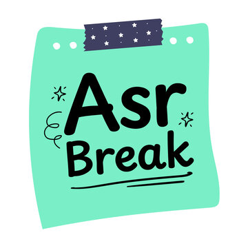 Asr Prayer Break Sticky Note Reminder Sign for Office and Workplace Vector Illustration on Transparent Background
