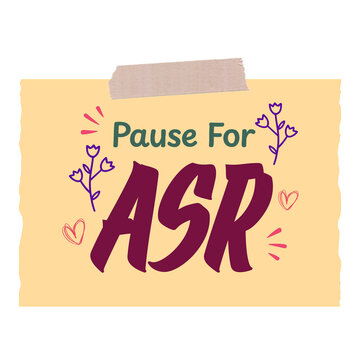 Pause For Asr Islamic Prayer Reminder Sticky Note Paper with Tape, Muslim Namaz Worship Typography Isolated Vector on Transparent Background