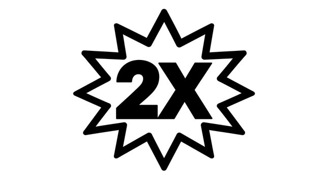 Bold 2x sign indicator inside starburst splash sticker line for retail marketing promotion