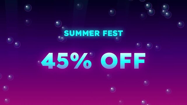Summer fest 45 percent off promo on purple bubble backdrop.