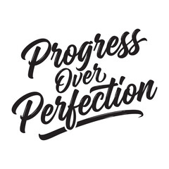 Naklejka premium Progress Over Perfection Inspirational Motivational Typography