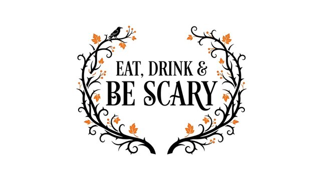 Eat drink and be scary halloween design with branches bats and pumpkins
