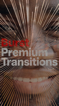 Premium Transitions Burst 8 Variations VERTICAL &ndash; Dynamic Burst Transitions, Explosive Radial Wipes, Impact Reveals and High Energy Motion Effects for Professional Video Editing and Motion Graphics