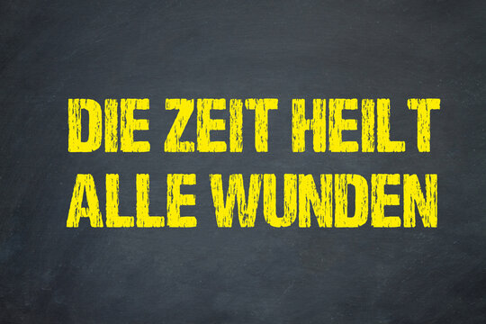 Die Zeit heilt alle Wunden	

