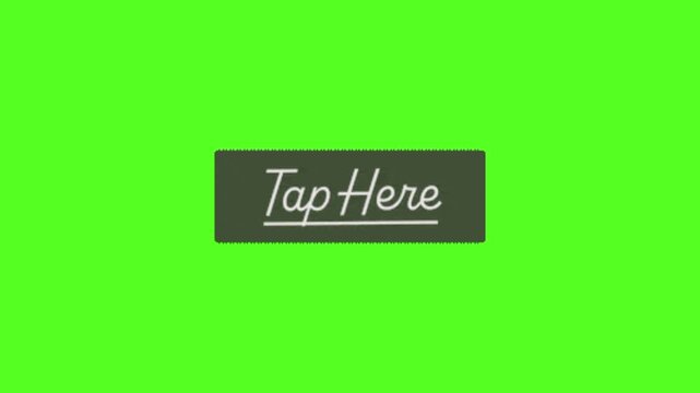 tap here animation on green screen