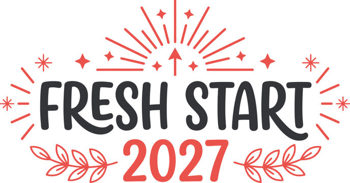 Fresh start 2027 hand drawn typography text design, featuring decorative stars, botanical leaves, and sunburst lines for new year celebrations.