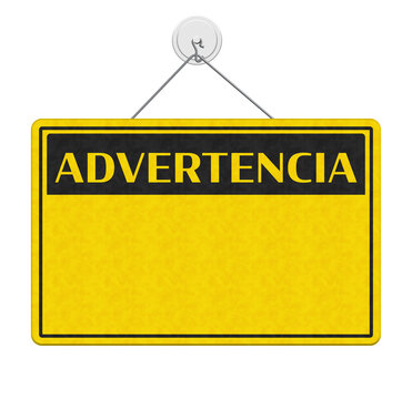Blank yellow advertencia Spanish warning sign isolated on white