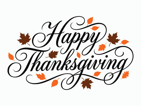 Elegant calligraphy design reading happy thanksgiving surrounded by colorful autumn leaves