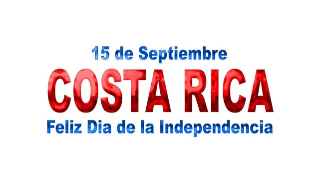 Text animation celebrating costa rica september 15th holiday with patriotic lettering, ideal for festive digital content or social media posts.