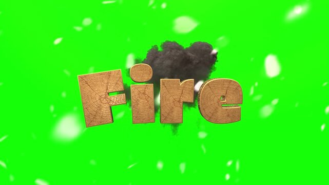 Three dimensional wooden letters forming the word fire exploding with smoke and flames on green screen