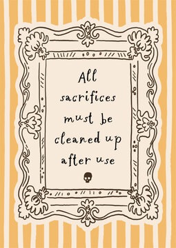 Haunted Halloween line art fun poster. Cute and creepy whimsical home decor for autumn holidays. All sacrifices must be cleaned. House rules poster. Hand drawn vector design for 31 October