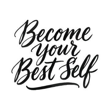 Handwritten motivational quote become your best self on white background for personal growth design