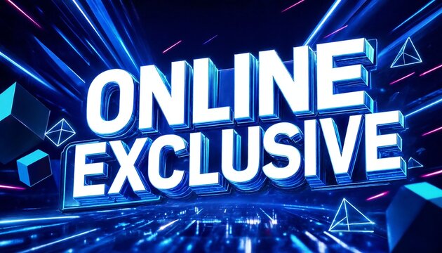 Online exclusive 3D lettering against futuristic blue neon light streaks with neon lights 3D text web design e commerce futuristic marketing promotion internet e-commerce background business