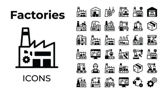Factory Icons Collection: A diverse set of black and white icons representing various aspects of industrial manufacturing and production processes, including factories, machinery, and logistics.