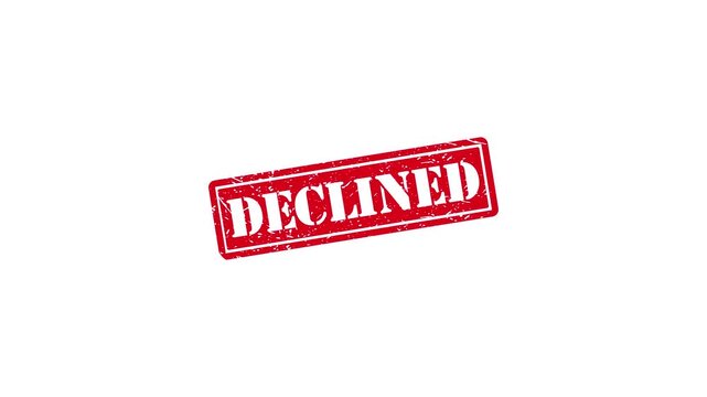 Red declined rubber stamp animation on white background, business rejection concept, rejected