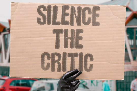 "Silence the critic" Suppression of dissenting voices in institutional settings. SILENCE. CRITIC. SUPPRESSION. INSTITUTIONAL.