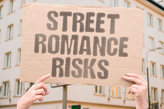 "Street romance risks" Dating outdoors exposes couples to legal jeopardy. STREET. ROMANCE. RISKS. LEGAL. JEOPARDY.