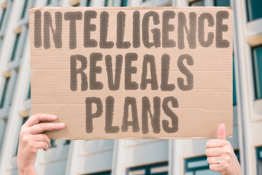 "Intelligence reveals plans" Ukrainian spy networks expose and document Russian military strategy and deployment. INTELLIGENCE. ESPIONAGE. INFORMATION. PREEMPTION.