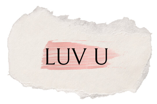 LUV U png word sticker typography, torn paper transparent background