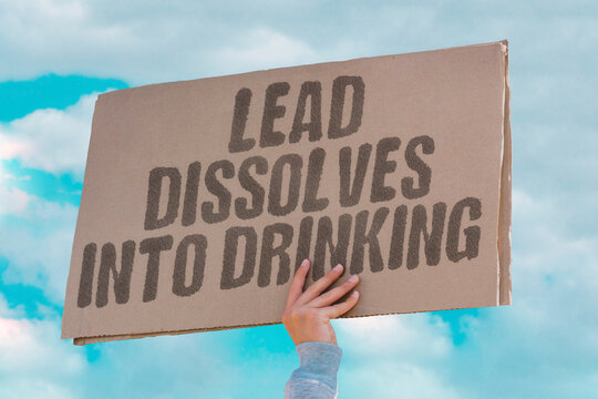 "Lead dissolves into drinking" Toxic metal accumulates in bodies from corroded household plumbing. TOXICITY. METAL. ACCUMULATION. HEALTH. CHRONIC.