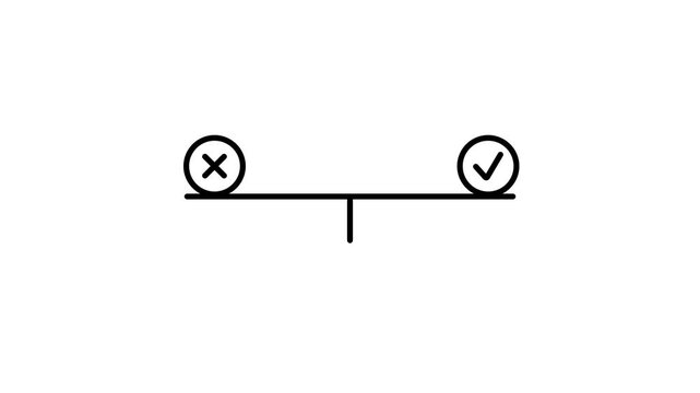 Simple black line of a balance scale with a cross mark on one side and a check mark on the other side against a white background representing a decision or comparison Keywords: balance, scale