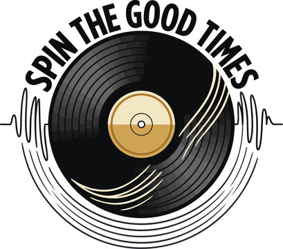 Vinyl record with spinn the good times text and retro design