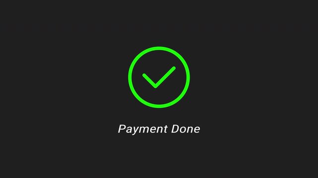 Bright green circular checkmark icon with payment confirmation text on dark gray background screen. Suitable for finance apps, websites, and presentations.