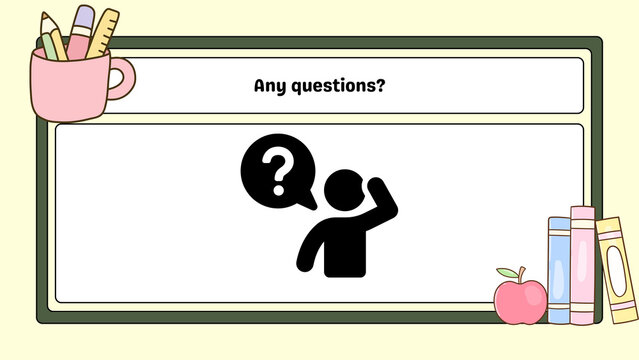 Educational presentation slide with Any questions text, school supplies and books on blackboard frame, classroom learning concept