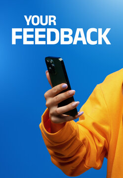 User holds smartphone while engaging with the message about feedback on blue background