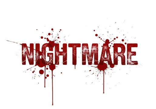 Nightmare text with scary red blood splatter effect
