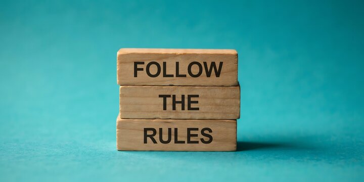 Wooden Blocks With Follow The Rules Message Representing Compliance Discipline Policy Guidelines And Business Ethics