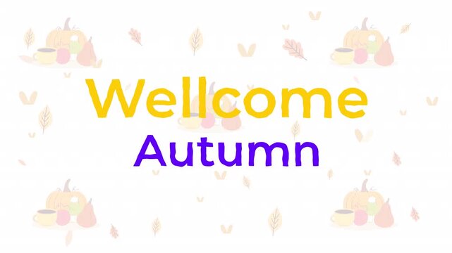 Wellcome Autumn Text Animation 4K On Alpha