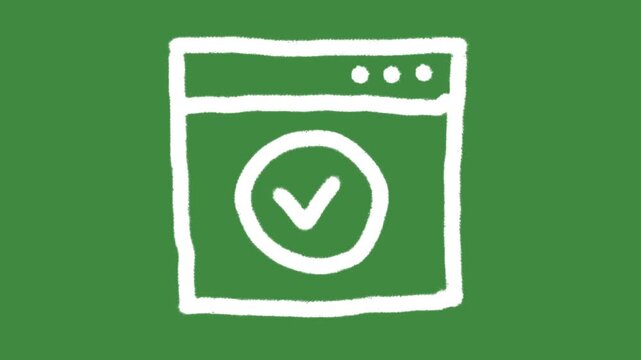 Web browser checkmark verified website success sign notification hand-drawn cartoon animation with chalk line internet window with circle approved symbol isolated on green screen background.